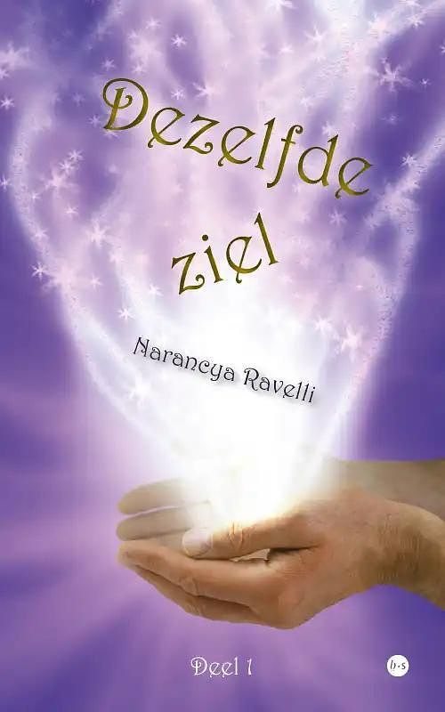 Foto van Dezelfde ziel - narancya ravelli - paperback (9789462060197)