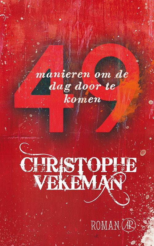 Foto van 49 manieren om de dag door te komen - christophe vekeman - ebook (9789029572576)