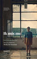 Foto van Ik mis me - wally de doncker - hardcover (9789059089648)