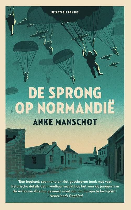 Foto van De sprong op normandië - anke manschot - paperback (9789493319011)