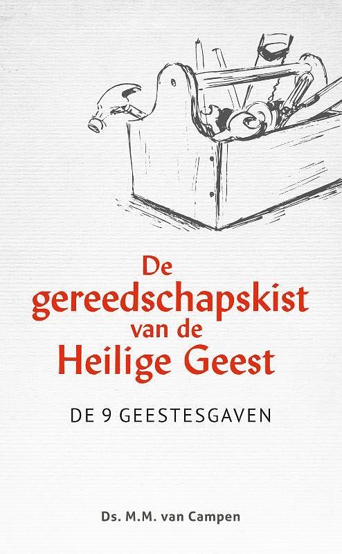 Foto van De gereedschapskist van de heilige geest - m.m. van campen - paperback (9789088973161)