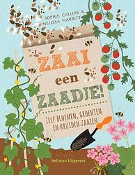 Foto van Zaai een zaadje! - melissa mabbitt, sophie collins - hardcover (9789048320288)