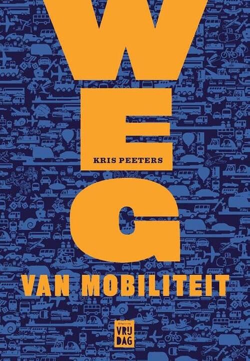 Foto van Weg van mobiliteit - kris peeters - ebook (9789460012549)