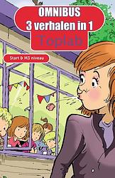 Foto van Omnibus toplab - 3 verhalen in 1 - lizzy van pelt - paperback (9789083270333)