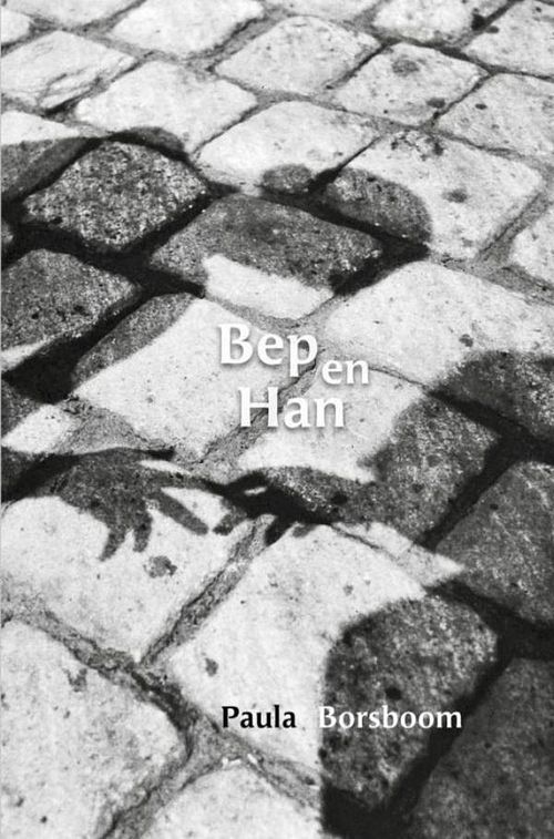 Foto van Bep en han - paula borsboom - ebook