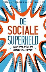 Foto van De sociale superheld - paul vrouwenvelder, roderik kelderman - ebook (9789021564456)