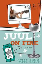 Foto van Juul on fire - yvonne huisman - ebook (9789021674759)