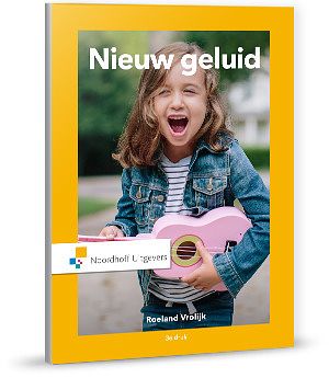 Foto van Nieuw geluid - roeland vrolijk - paperback (9789001877132)