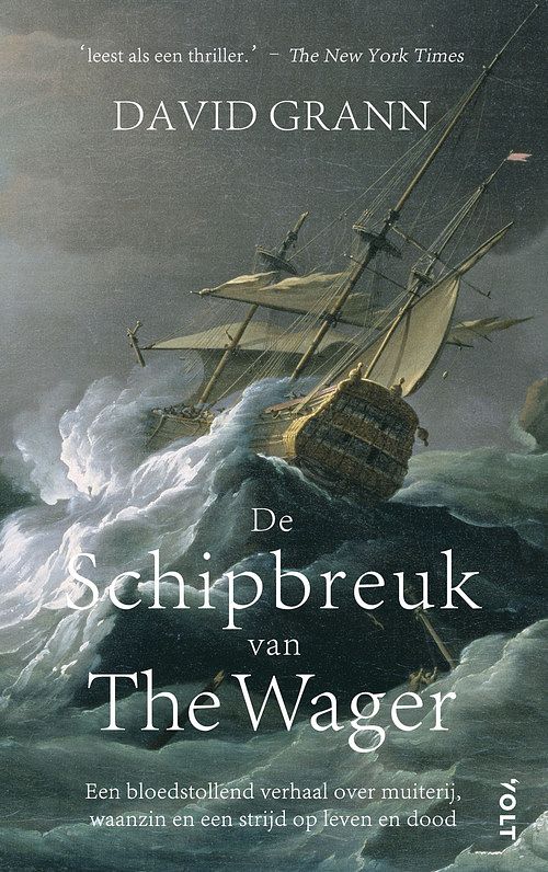 Foto van De schipbreuk van the wager - david grann - paperback (9789021480480)