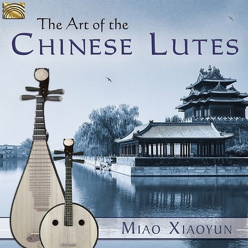 Foto van The art of the chinese lutes - cd (5019396275423)