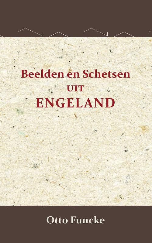 Foto van Beelden en schetsen uit engeland - otto funcke - paperback (9789066592810)