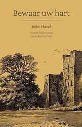 Foto van Bewaar uw hart - john flavel - ebook (9789087189884)