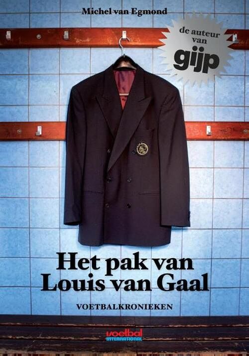 Foto van Het pak van louis van gaal - michel van egmond - ebook (9789067970167)