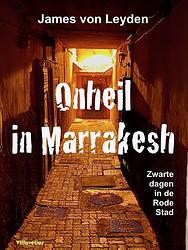 Foto van Onheil in marrakesh - james von leyden - ebook (9789462665422)