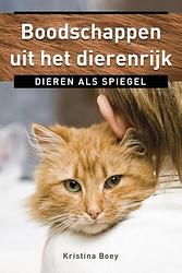 Foto van Boodschappen uit het dierenrijk - kristina boey - ebook (9789020299106)