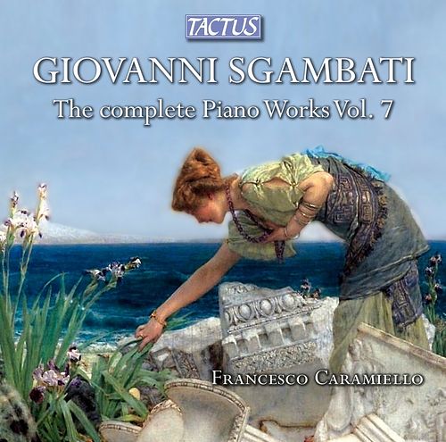 Foto van Giovanni sgambati: piano works vol. 7 - cd (8007194105674)