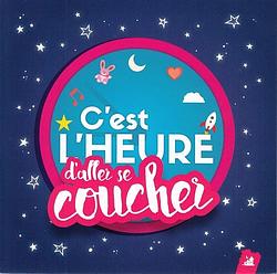 Foto van Cest lheure de se coucher - cd (3149029002224)