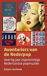 Foto van Avonturiers van de nederpop - edwin hofman - ebook (9789493170285)