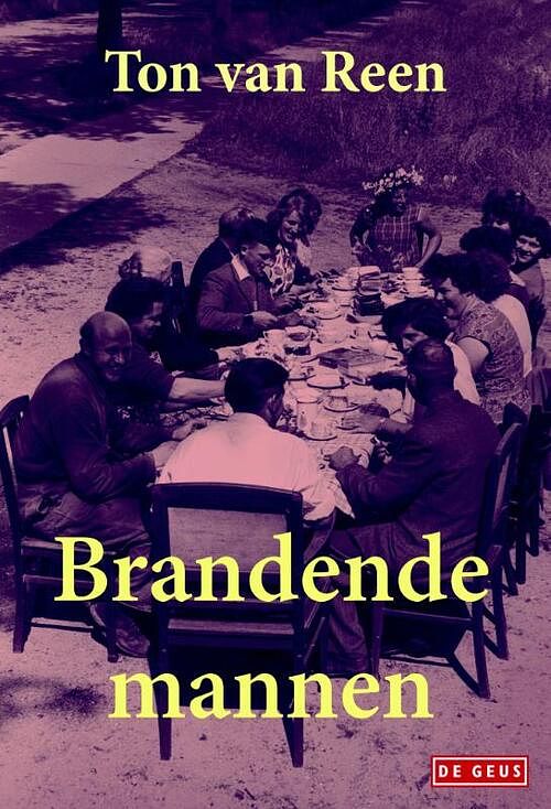 Foto van Brandende mannen - ton van reen - ebook (9789044533361)