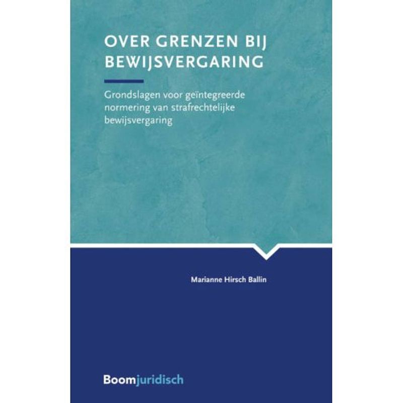 Foto van Over grenzen bij bewijsvergaring -