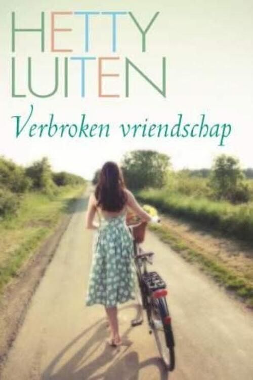 Foto van Verbroken vriendschap - hetty luiten - ebook (9789059777972)