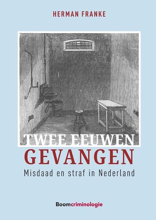 Foto van Twee eeuwen gevangen - herman franke - paperback (9789462361782)