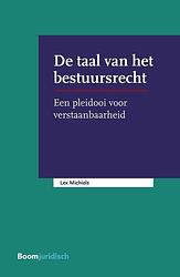 Foto van De taal van het bestuursrecht - lex michiels - ebook (9789462747272)