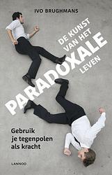 Foto van De kunst van het paradoxale leven - ivo brughmans - ebook (9789401407229)