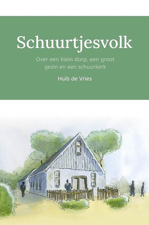 Foto van Schuurtjesvolk - huib de vries - ebook (9789402908336)