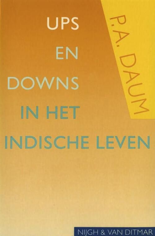 Foto van Ups and downs in het indische leven - p.a. daum - ebook (9789038897226)