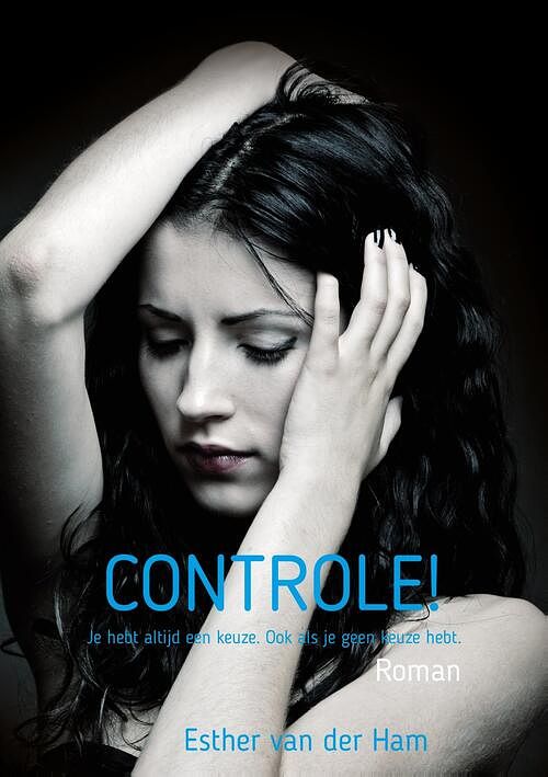 Foto van Controle! - esther van der ham - ebook (9789491886652)