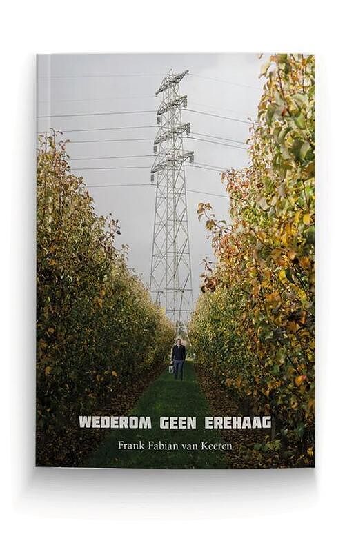 Foto van Wederom geen erehaag - frank fabian van keeren - paperback (9789083041889)