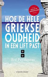 Foto van Hoe de hele griekse oudheid in een lift past - ted papakostas - ebook (9789493095953)