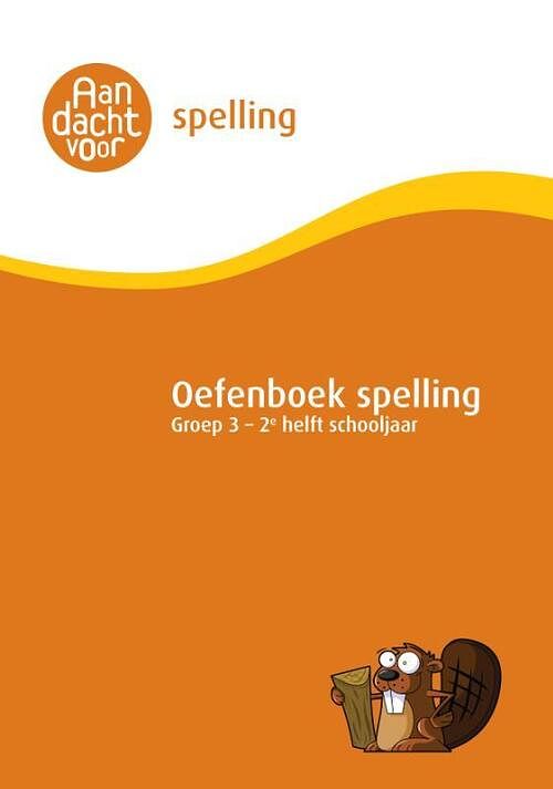 Foto van Spelling groep 3 oefenboek - 2e helft schooljaar - paperback (9789490988180)