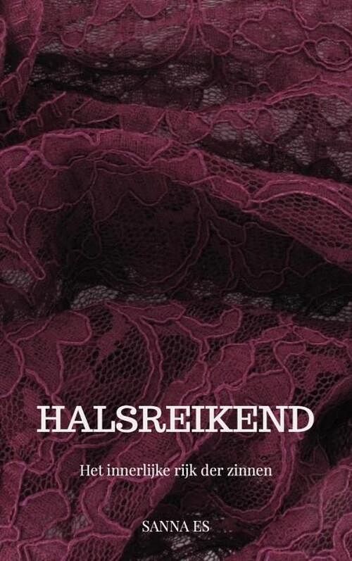 Foto van Halsreikend - sanna es - paperback (9789464482522)