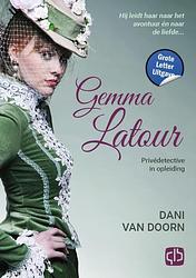 Foto van Gemma latour - grote letter uitgave - dani van doorn - hardcover (9789036440370)