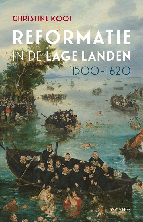 Foto van Reformatie in de lage landen, 1500-1620 - christine kooi - ebook