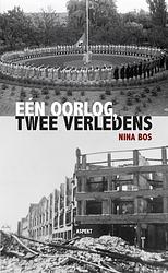 Foto van Eén oorlog, twee verledens - nina bos - paperback (9789464628975)