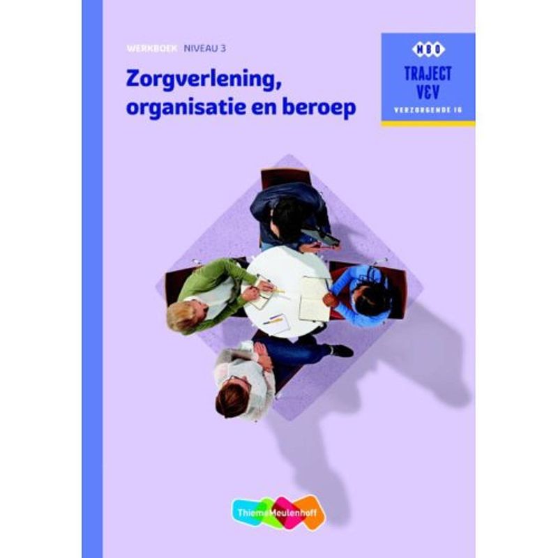 Foto van Zorgverlening, organisatie en beroep / niveau 3 /