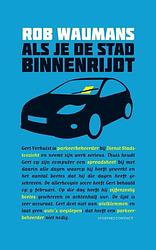 Foto van Als je de stad binnenrijdt - rob waumans - ebook (9789025436926)