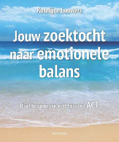 Foto van Jouw zoektocht naar emotionele balans - katelijne lauwers - paperback (9789088402579)