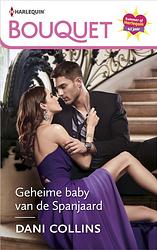 Foto van Geheime baby van de spanjaard - dani collins - ebook