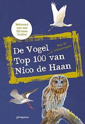 Foto van De vogel top 100 van nico de haan - nico de haan - ebook (9789021678313)