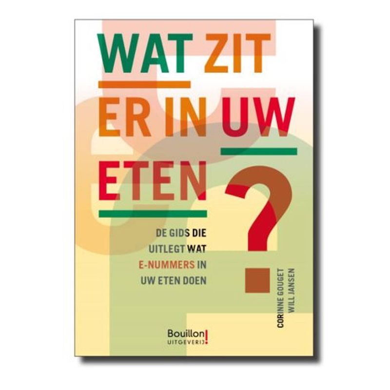 Foto van Wat zit er in uw eten?