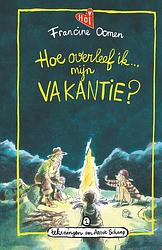 Foto van Hoe overleef ik mijn vakantie? - francine oomen - ebook (9789021489087)