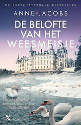 Foto van De belofte van het weesmeisje - anne jacobs - ebook (9789401616331)