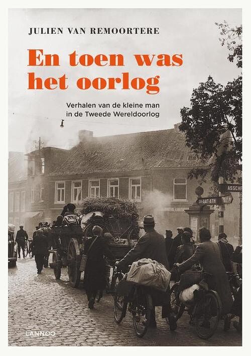 Foto van En toen was het oorlog - julien van remoortere - ebook (9789401422147)