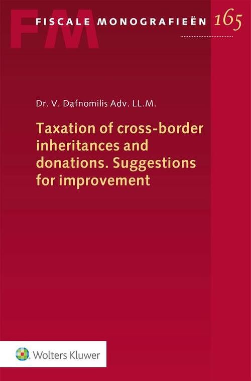 Foto van Taxation of cross-border inheritances and donations. suggestions for improvement - paperback (9789013163322)