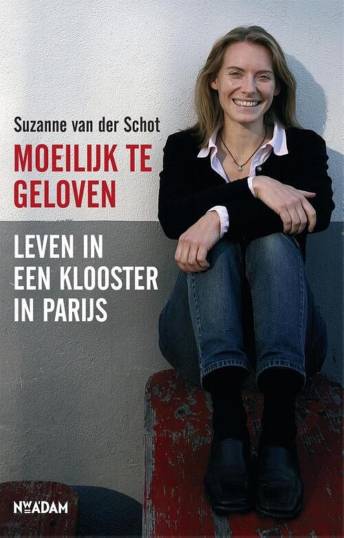 Foto van Moeilijk te geloven - suzanne van der schot - ebook (9789046810118)