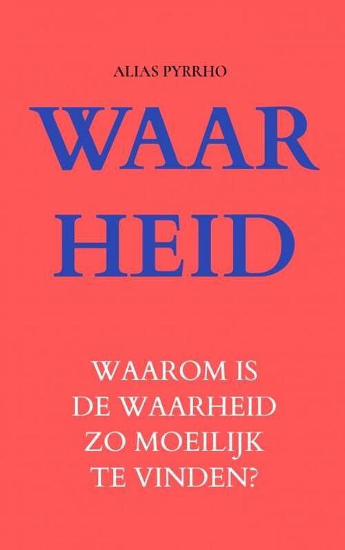 Foto van Waarheid - alias pyrrho - paperback (9789403612102)